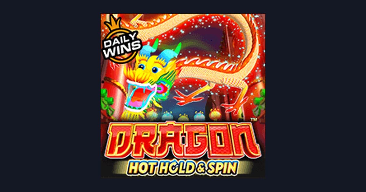 Rasakan Serunya Dragon Hot Hold and Spin dengan Info RTP Live Tertinggi